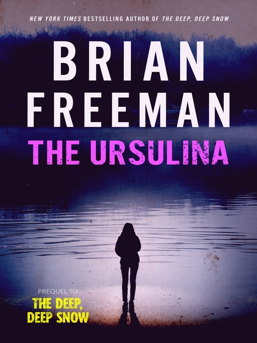 Title details for The Ursulina by Brian Freeman - Available